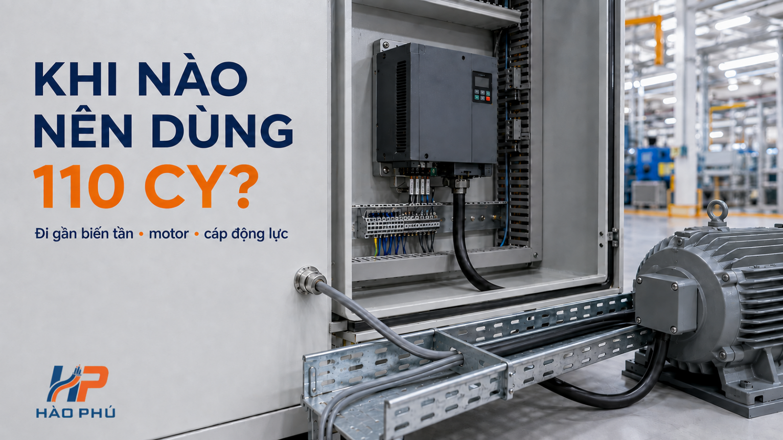 Khi nào nên dùng ÖLFLEX CLASSIC 110 CY Khi nào nên dùng cáp LAPP ÖLFLEX CLASSIC 110 CY