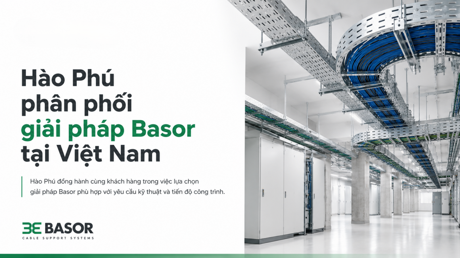 Hào Phú và Basor Hào Phú phân phối giải pháp Basor tại Việt Nam