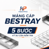 Chọn Máng Cáp Bestray Cho Nhà Máy: 5 Bước Kỹ Sư Cần Kiểm Tra