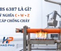 Tiêu Chuẩn BS 6387 Là Gì? Ý Nghĩa C, W, Z Khi Chọn Cáp Chống Cháy
