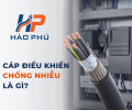 Cáp Điều Khiển Chống Nhiễu Cho PLC, Biến Tần Và BMS | Hào Phú