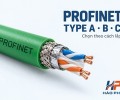 PROFINET Type A, B, C khác nhau? Chọn cáp đúng ứng dụng