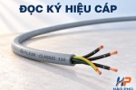 Cách đọc ký hiệu trên cáp: số lõi, số đôi, G/X và AWG/mm²