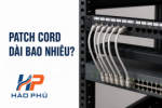 Patch Cord Dài Bao Nhiêu Là Phù Hợp Cho Switch, Camera Và Tủ Rack?