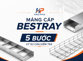 Chọn Máng Cáp Bestray Cho Nhà Máy: 5 Bước Kỹ Sư Cần Kiểm Tra