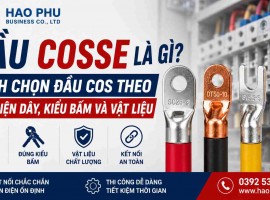 Đầu Cosse Là Gì? Cách Chọn Đầu Cos Theo Tiết Diện Dây, Kiểu Bấm Và Vật Liệu