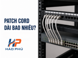 Patch Cord Dài Bao Nhiêu Là Phù Hợp Cho Switch, Camera Và Tủ Rack?
